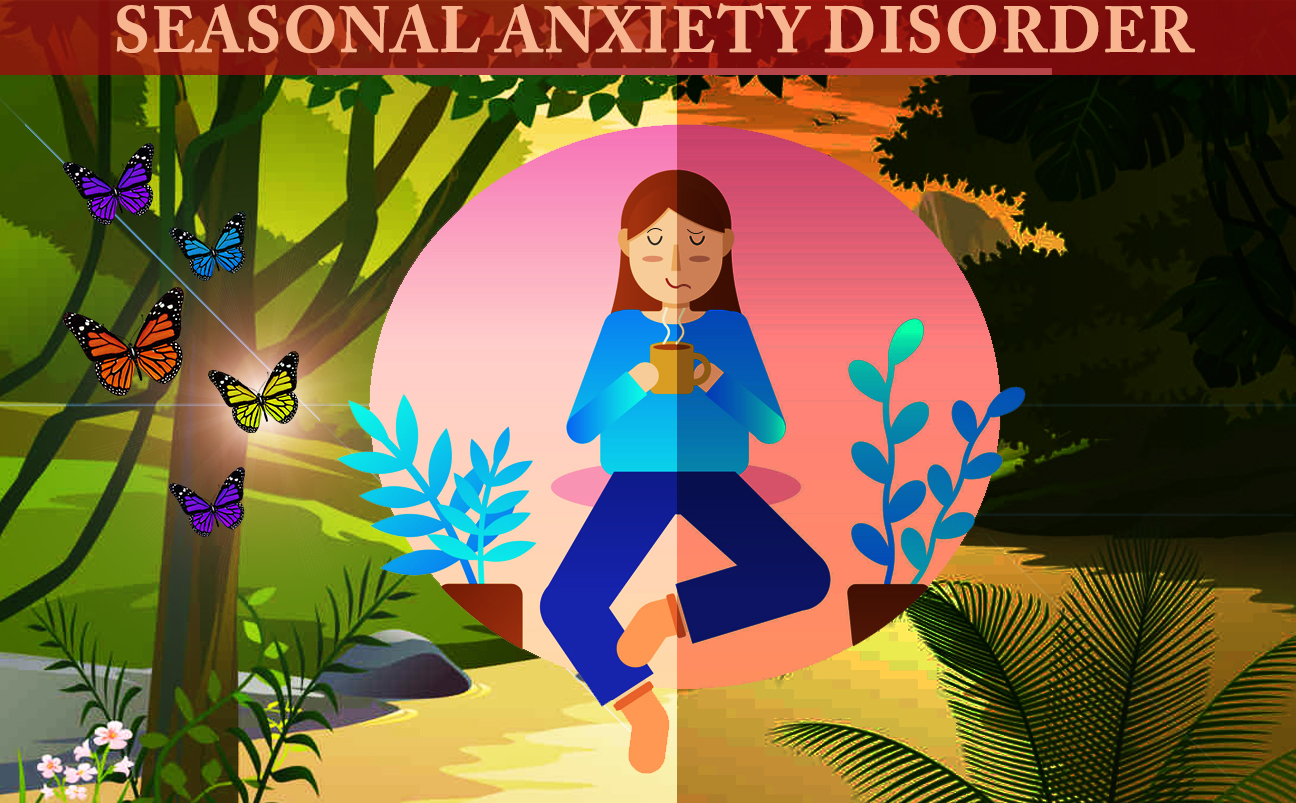 Seasonal Anxiety Disorder