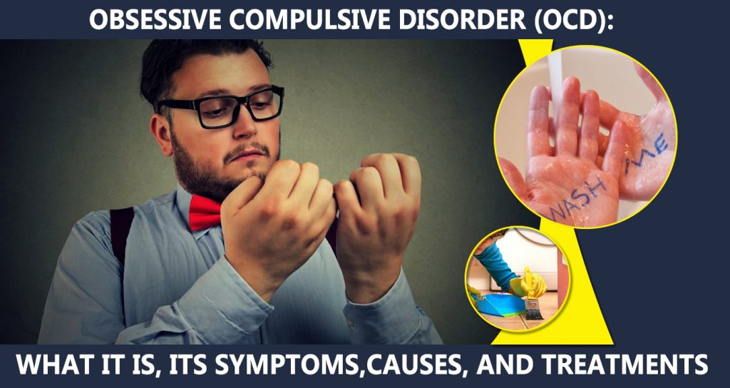 Obsessive Compulsive Disorder Symptoms Causes And Treatments 